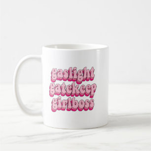 Mug gatekeep petite fille gaslight