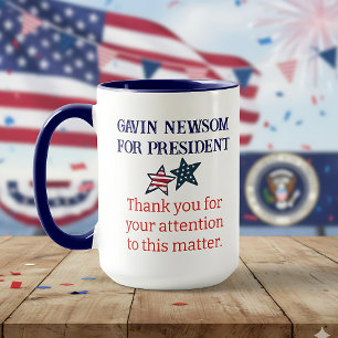 Mug Gavin Newsom pour le président   Merci pour votre