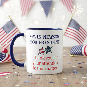 Mug Gavin Newsom pour le président   Merci pour votre