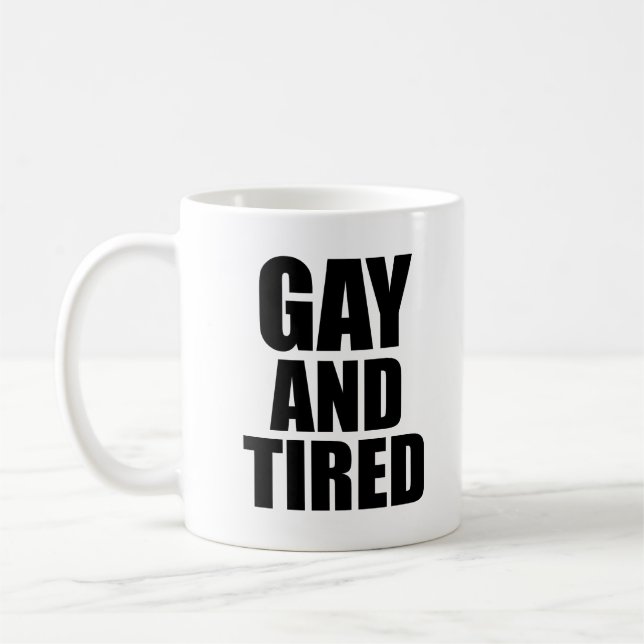 Mug Gay et fatigué (Gauche)