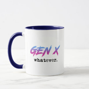 Mug Gen X - peu importe