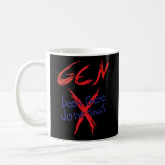 Mug Gen X Y A Été Fait T