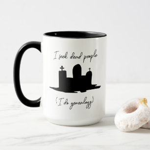Mug Généalogie Je cherche des morts pierre angulaire