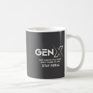 Mug Génération X Nos parents ne savent toujours pas où