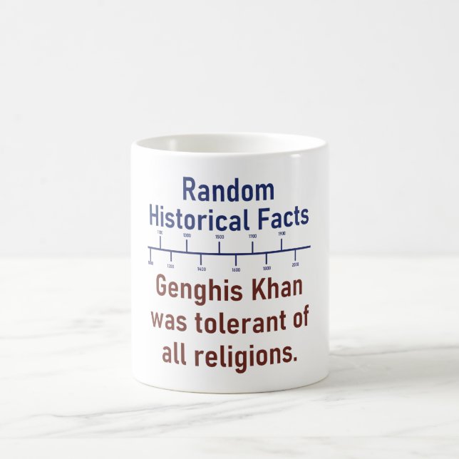Mug Genghis Khan Tolérait Toutes Les Religions - Hist (Centre)