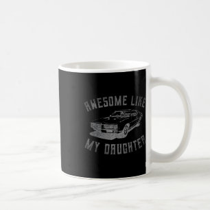Mug Génial comme ma fille drôle graphique de voiture