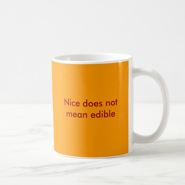 Mug Gentil ne signifie pas comestible (Droite)