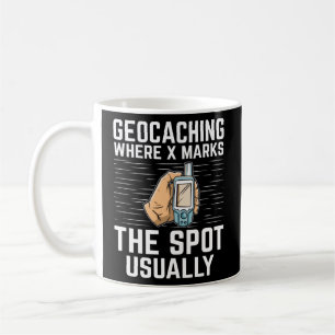 Mug Geocaching Geocache Funny Geocacher Geocacher Sayi