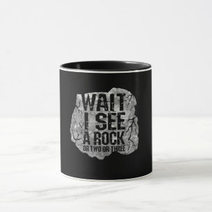 Mug Géologie - Attends De Voir Un Rocher