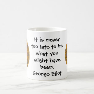 Mug George Eliot Citation Motivationnelle Inspirationn