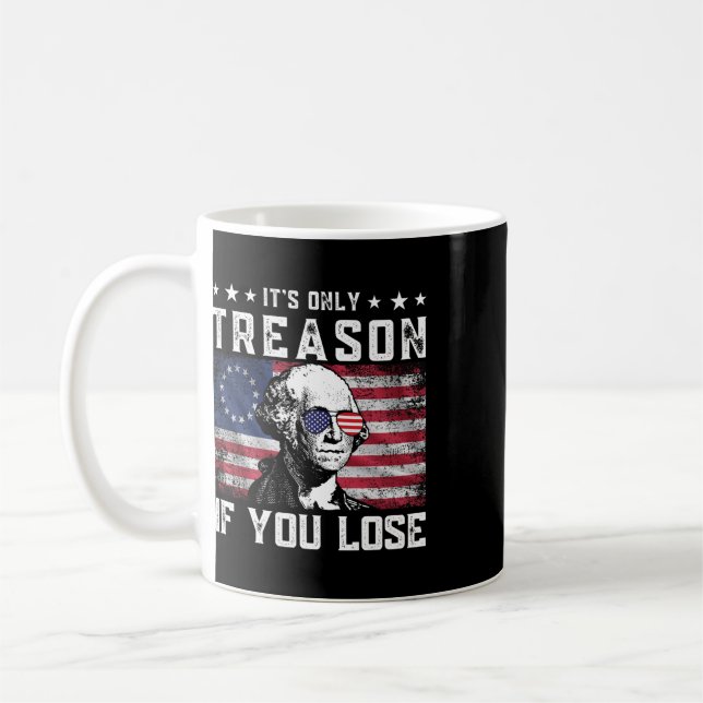 Mug George Washington C'est seulement de la trahison s (Gauche)