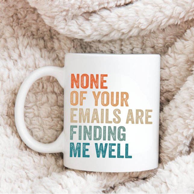 Mug Gestionnaire, Aucun De Vos Courriels Ne Me Trouve  (Créateur téléchargé)