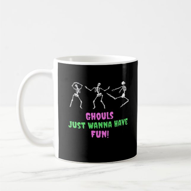 Mug Ghouls Veux Juste S'Amuser Paresseuse Paresseuse (Gauche)