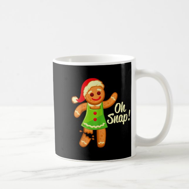 Mug Gingerbread Shirt Oh Snap _ Christmas Ginger Cooki (Droite)