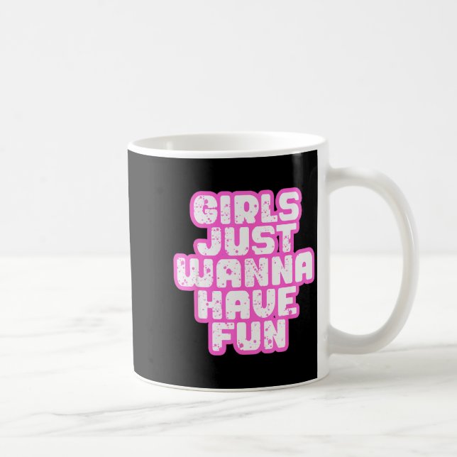 Mug Girls Just W Have Fun  (Droite)