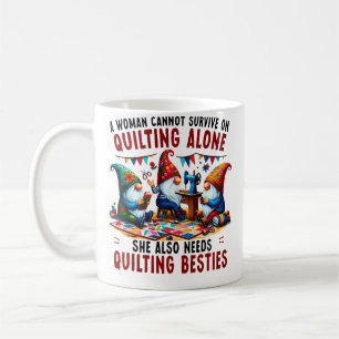 Mug Gnome Une femme ne peut survivre uniquement avec l