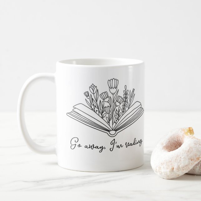 Mug Go Away Je lis un livre avec des fleurs (Avec donut)