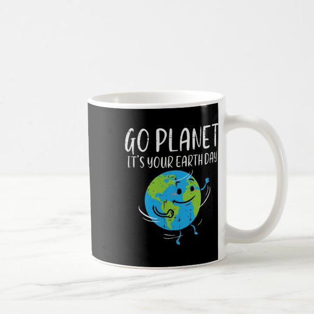 Mug Go Planet Son Jour des terres Hommes écologistes (Droite)
