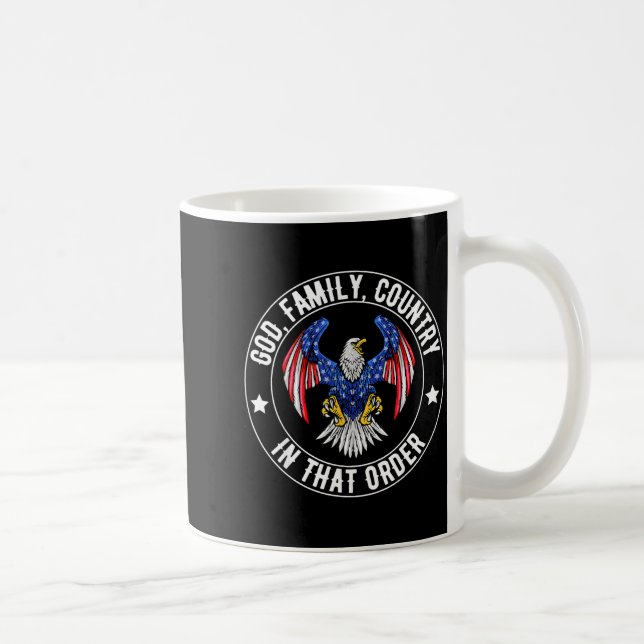 Mug God Family Country In That Order Christian Patriot (Droite)