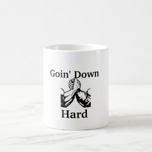 Mug Goin vers le bas dur