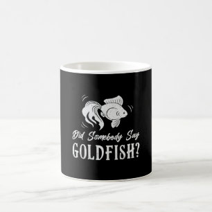 Mug Goldfish Est-Ce Que Quelqu'Un A Dit Goldfish Fish 