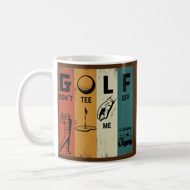 Mug Golf Don't Me Off Retro Vintage Golf  (Gauche)