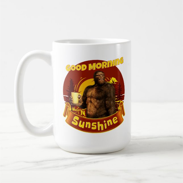 Mug Good Morning Sunshine Funny Bigfoot (Gauche)