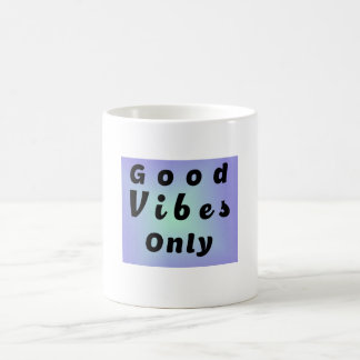 Mug Good Vibes Only