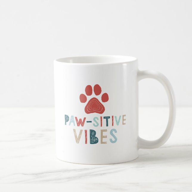Mug Good Vibes Positive Energy Paw-sitive Vibes Drôle (Droite)