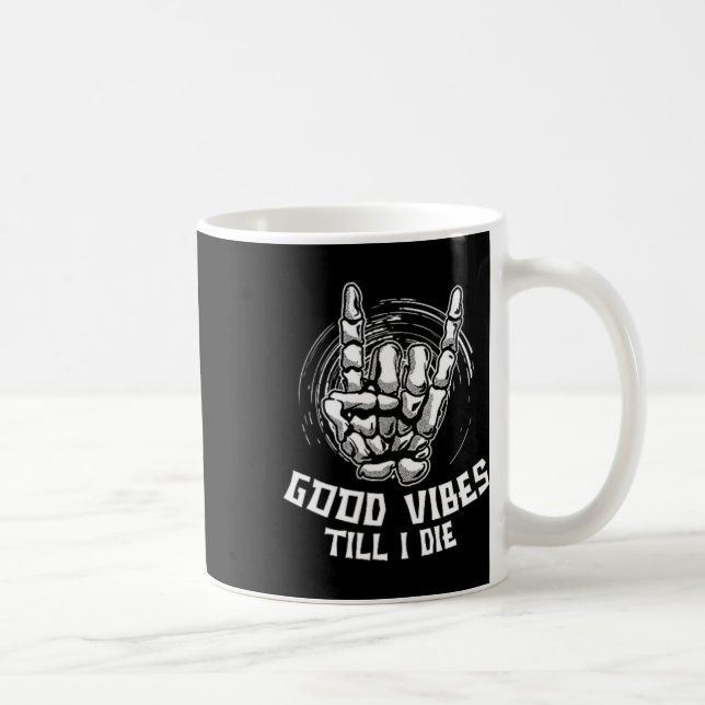 Mug Good Vibes Till I Die - Skeleton Halloween main (Droite)