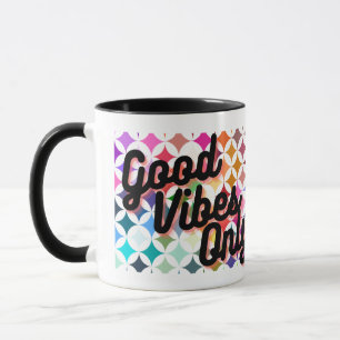 Mug Good Vibes uniquement de la pâte à café