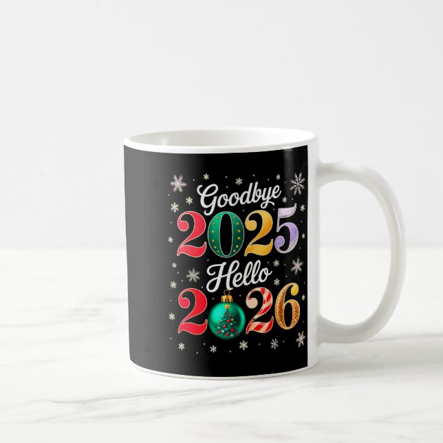 Mug Goodbye 2025 Hello 2026 Happy New Year's Eve Chris (Droite)