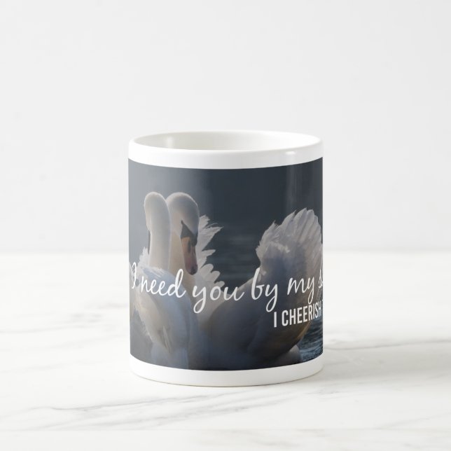 Mug Graceful Swan : Romantique 'J'ai besoin de toi de  (Centre)