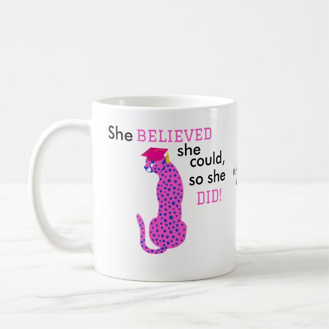 Mug Graduation Pink Leopard Elle croyait qu'elle le po (Gauche)