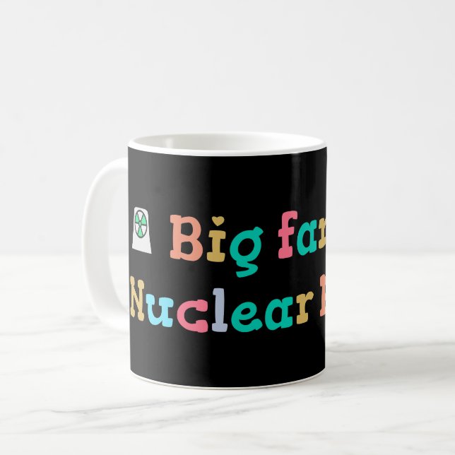 Mug Grand fan de l'énergie nucléaire (Devant gauche)