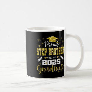 Mug Grand Fier Étape Frère De 2025 Graduate Graduati