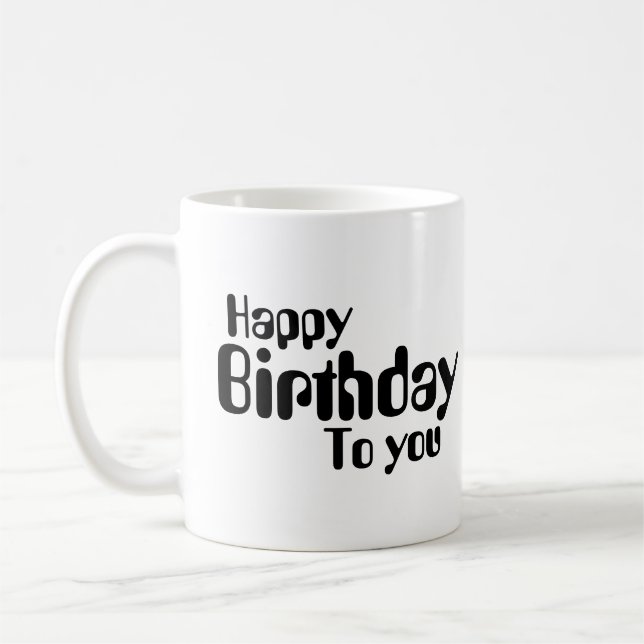 Mug grand joyeux anniversaire pour toi (Gauche)