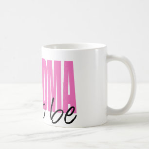 Mug Grand-maman à être (police rose de bloc)