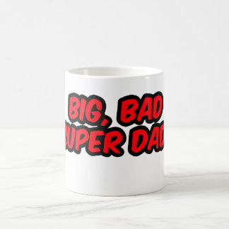 Mug Grand, mauvais, superbe papa. (Tasse)