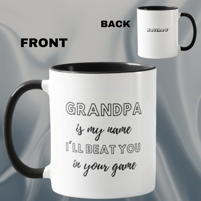 Mug Grand-père est mon nom Je vous battrai dans votre  (Créateur téléchargé)