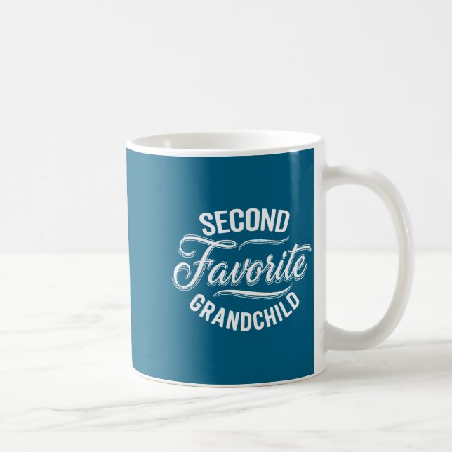 Mug Grandchild Favorite Second Grandmas Favorite Secon (Droite)