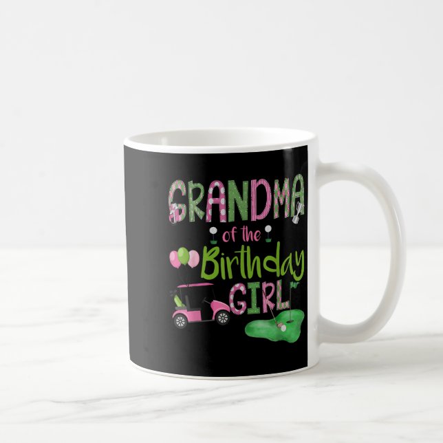Mug Grandma Of The Birthday Girl Hole In One Golf Love (Droite)