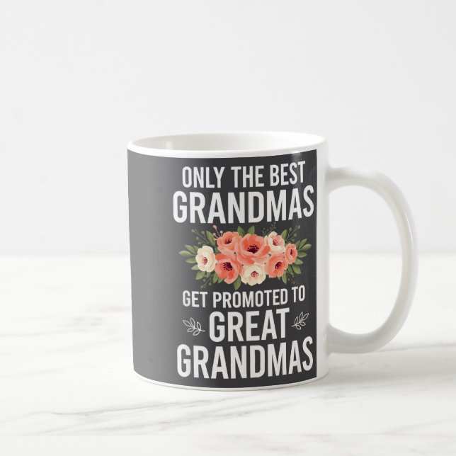Mug Grandparent Only The Grandmas Get Promoted To Grea (Droite)