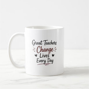 Mug Grands Enseignants Changent des Vies Personnalisés