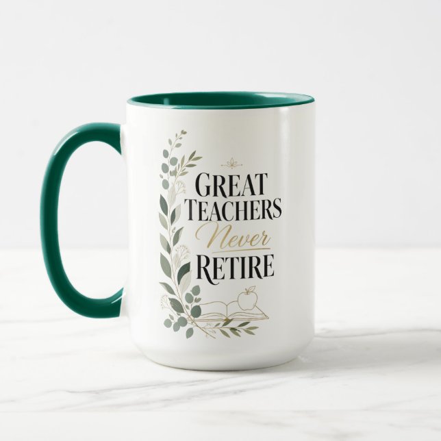 Mug Grands Enseignants Ne Prennent Jamais Leur Retrait (Gauche)