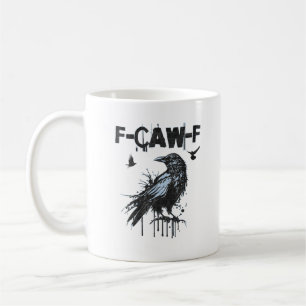Mug Graphisme d'humour grunge drôle de corbeau F-Caw-F