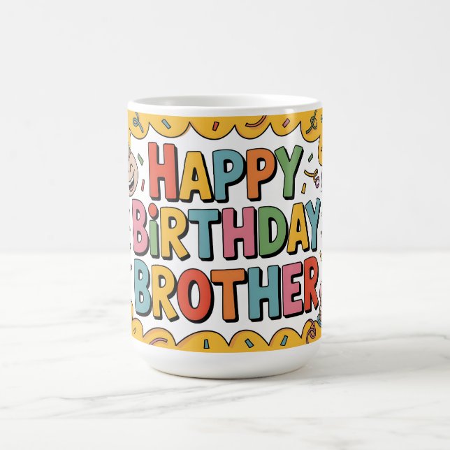 Mug Graphisme "JOYEUX ANNIVERSAIRE FRÈRE" joyeux (Centre)