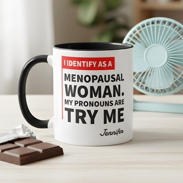 Mug Gras Drôle Ménopausée Femme Essayez-moi Citation (Créateur téléchargé)