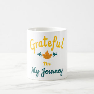 Mug Grateful for My Journey Personnalisable
