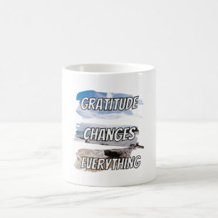 Mug Gratitude change tout - qoute de motivation